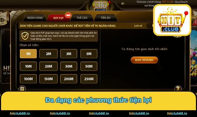 Đa dạng phương thức tiện lợi