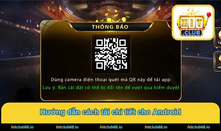 Cách tải chi tiết cho Android