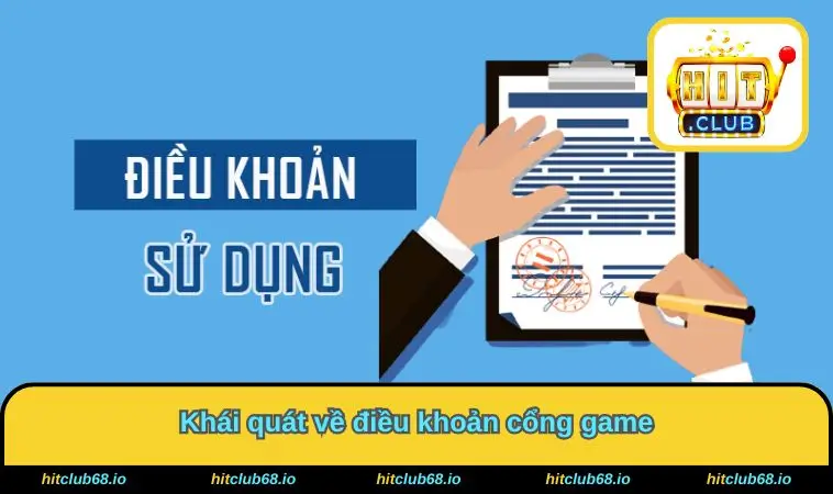 Khái quát về điều khoản cổng game