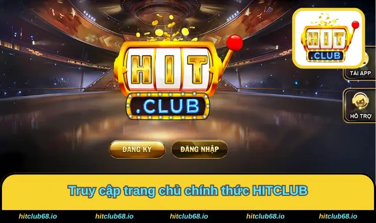 Truy cập trang chính thức HITCLUB